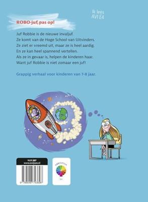 Ik lees AVI - ROBO-juf, pas op! (AVI E4) Ik lees AVI - ROBO-juf, pas op! (AVI E4)