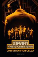 Zeven kleine criminelen - Christian Frascella - ebook - thumbnail