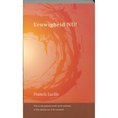 Eeuwigheid NU! (Paperback)