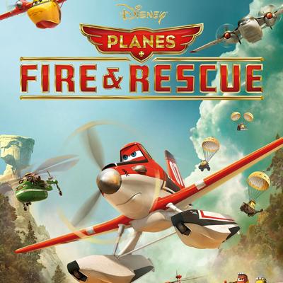 Disney Planes: Fire & Rescue Disney Planes: Fire & Rescue