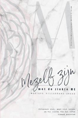 Monique  Hillebrand Draad Mezelf zijn met de ziekte Me