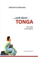 ...und dann TONGA: Eine Liebe in der Südsee (German Edition) - thumbnail