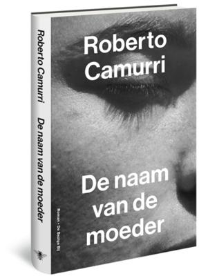 De naam van de moeder - Roberto Camurri - Hardcover (9789403116013)