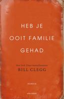 Heb je ooit familie gehad - Bill Clegg - eBook (9789025445478) - thumbnail