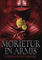 Morietur in armis - Arne Hempenius, Kristel Stassen, Karin van der Raad Doornik, Anna van Gelderen - ebook - thumbnail