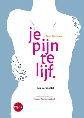 Je pijn te lijf (Paperback) Je pijn te lijf (Paperback)