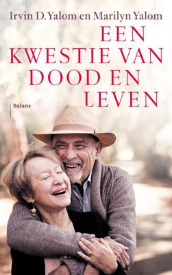 Een kwestie van dood en leven - Irvin D. Yalom, Marilyn Yalom - Paperback (9789463821469)