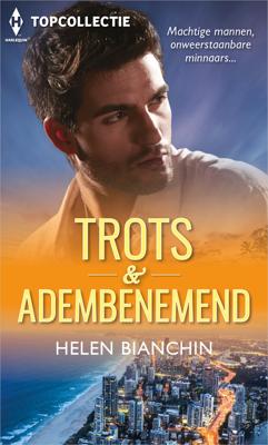 Trots & adembenemend - Helen Bianchin - ebook