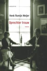 Oprechter trouw - Henk Romijn Meijer - ebook