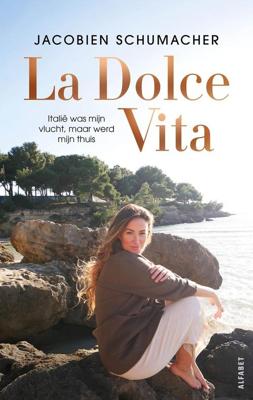 La Dolce Vita - Jacobien Schumacher - ebook