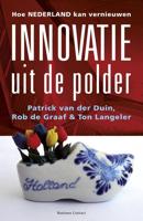 Innovatie uit de polder - Patrick van der Duin, Rob de Graaf, Ton Langeler - eBook (9789047001904) - thumbnail