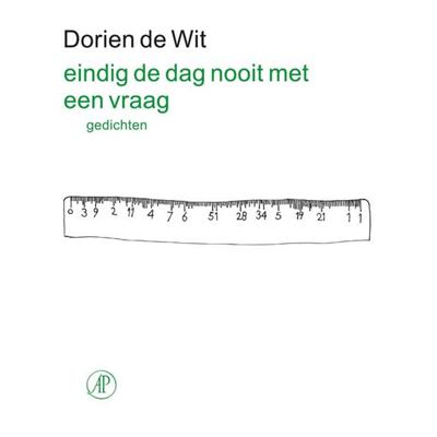 Eindig de dag nooit met een vraag - Dorien de Wit - Paperback (9789029541961)