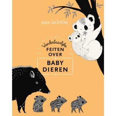 Maja  Säfström Wonderbaarlijke feiten over babydieren