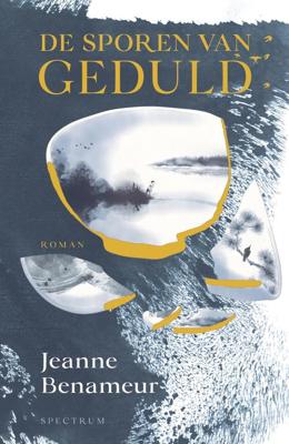 De sporen van geduld - Jeanne Benameur - ebook