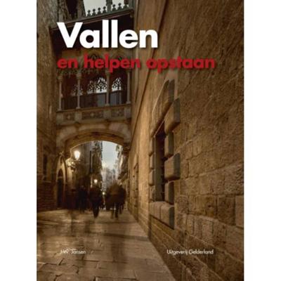 Vallen en helpen opstaan (Paperback)