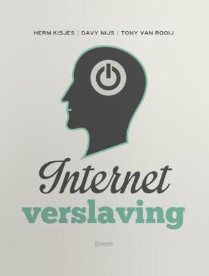 Internetverslaving - Herm Kisjes, Davy Nijs, Tony van Rooij - ebook