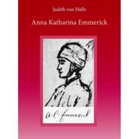 Anna Katharina Emmerick (Hardback) - thumbnail