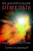 De apostolische dimensie - John Eckhardt - Paperback (9789075226577) - thumbnail