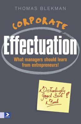 Corporate Effectuation (Engelse versie) - Thomas Blekman - ebook