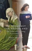 Floris  Alkemade De toekomst van Nederland - thumbnail