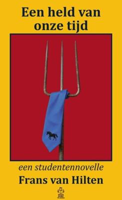 Een held van onze tijd - Frans Van Hilten - ebook