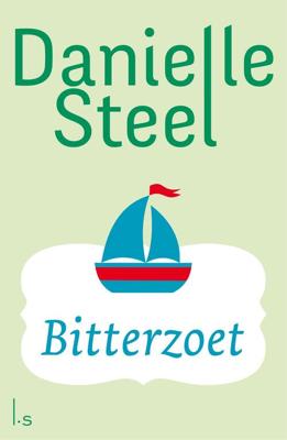 Bitterzoet - Danielle Steel - eBook (9789024577699)