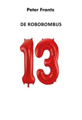 De Robobombus - Peter Frantz - ebook