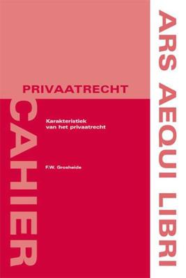 Karakteristiek van het privaatrecht - F.W. Grosheide - Paperback (9789069163406)
