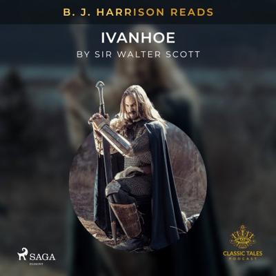 B.J. Harrison Reads Ivanhoe