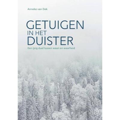 Getuigen in het duister - Anneke van Dok - Paperback (9789464063325)