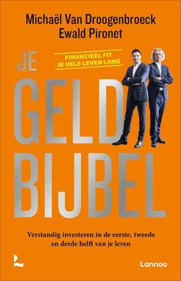 Je geldbijbel - Michaël Van Droogenbroeck, Ewald Pironet - ebook