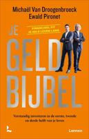 Je geldbijbel - Michaël Van Droogenbroeck, Ewald Pironet - ebook - thumbnail