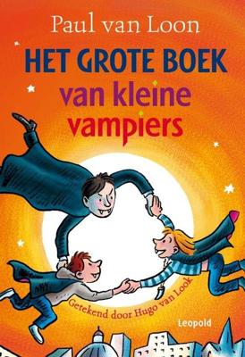 Het grote boek van kleine vampiers - Paul van Loon - ebook