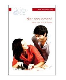 Niet aankomen! - Heather MacAllister - ebook