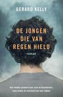 De jongen die van regen hield - Gerard Kelly - eBook (9789029724098) - thumbnail