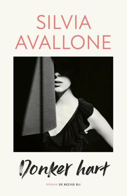 Donker hart - Silvia Avallone - ebook