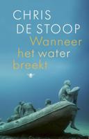 Wanneer het water breekt - Chris de Stoop - ebook - thumbnail