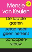 De laatste gasten, Liefde heeft geen hersens, Schoppenvrouw - Mensje van Keulen - Paperback (9789025465865) - thumbnail