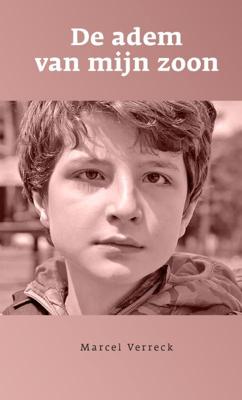 De adem van mijn zoon (Hardback)