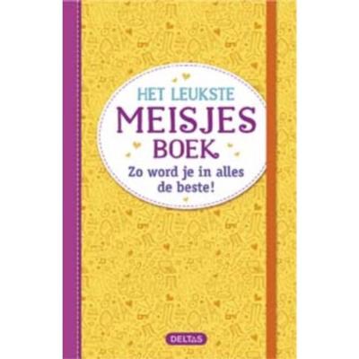 Deltas het leukste meisjesboek Deltas het leukste meisjesboek