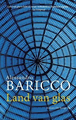 Land van glas - Alessandro Baricco - ebook