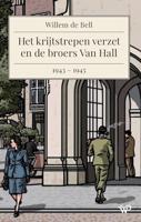 Het krijtstrepen verzet en de broers Van Hall, 1943-1945 (Paperback) - thumbnail
