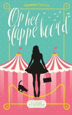 Vanessa Gerrits Op het slappe koord Vanessa Gerrits Op het slappe koord