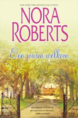 Een warm welkom (2-in-1) - Nora Roberts - ebook