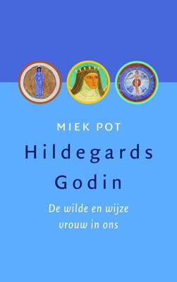 Hildegards godin - Miek Pot - ebook