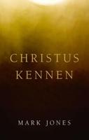 Christus kennen - Mark Jones - ebook - thumbnail