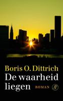 De waarheid liegen - Boris O. Dittrich - eBook (9789029587617) - thumbnail