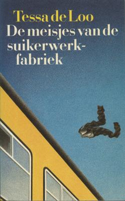 De meisjes van de suikerwerkfabriek - Tessa de Loo - eBook (9789029577069)