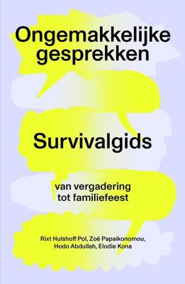 Ongemakkelijke gesprekken - Rixt Hulshoff Pol, Zoë Papaikonomou, Hodo Abdullah, Elodie Kona, - ebook