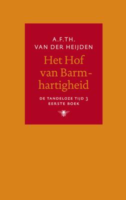 Het hof van barmhartigheid - A.F.Th. van der Heijden - ebook